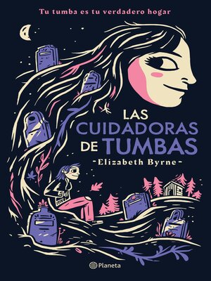 cover image of Las cuidadoras de tumbas